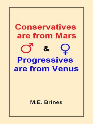 cover image of Conservatives are from Mars & Progressives are from Venus